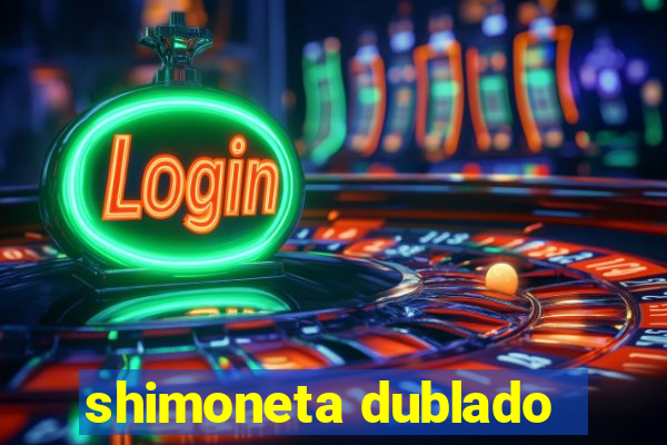 shimoneta dublado