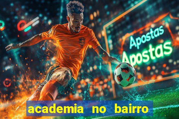 academia no bairro vila nova