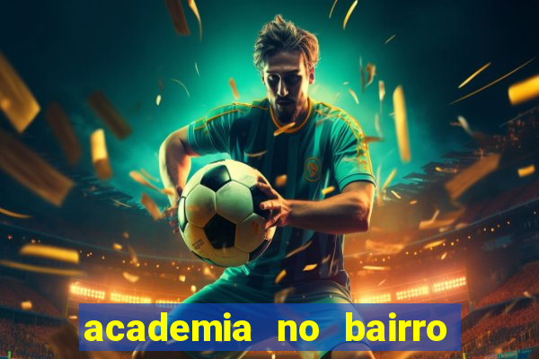 academia no bairro vila nova