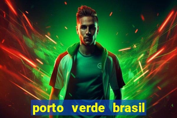 porto verde brasil onde fica
