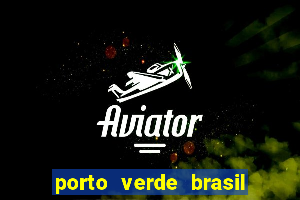 porto verde brasil onde fica