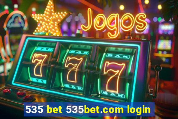 535 bet 535bet.com login