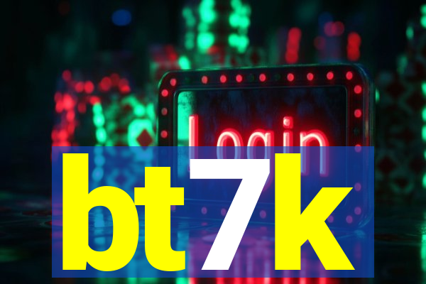bt7k
