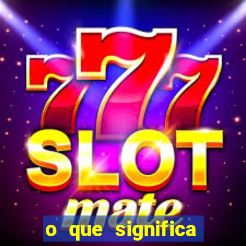o que significa tomar gap