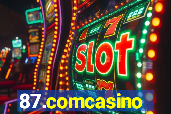 87.comcasino