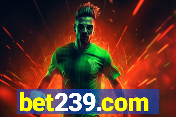 bet239.com