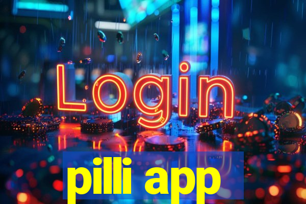 pilli app