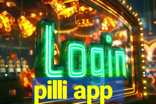 pilli app