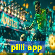 pilli app