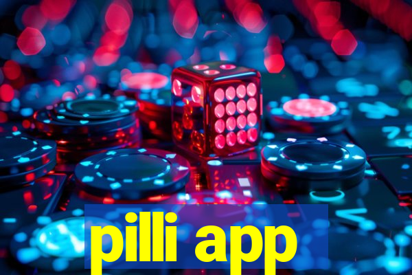 pilli app
