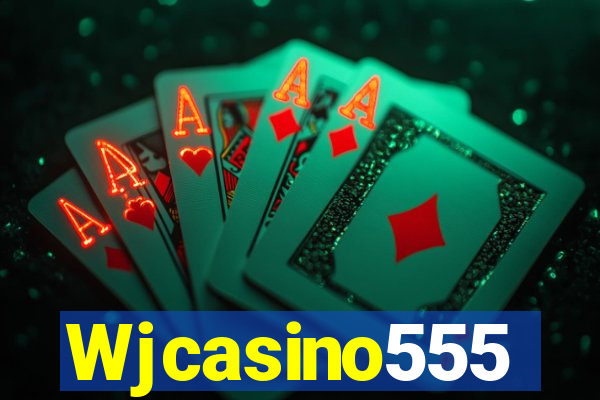 Wjcasino555