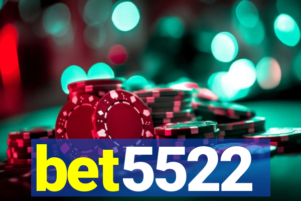 bet5522