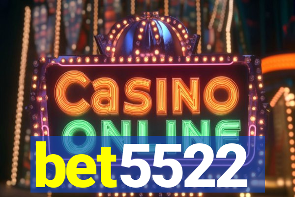 bet5522