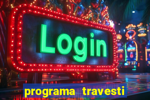 programa travesti baixada fluminense