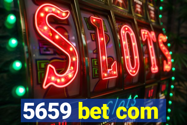 5659 bet com