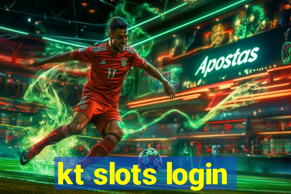 kt slots login