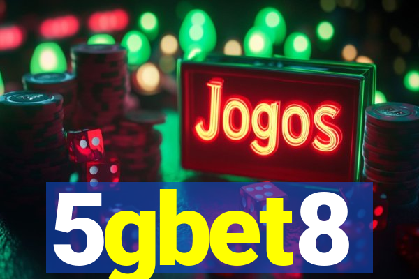5gbet8