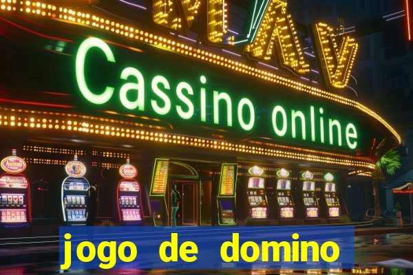jogo de domino valendo dinheiro real