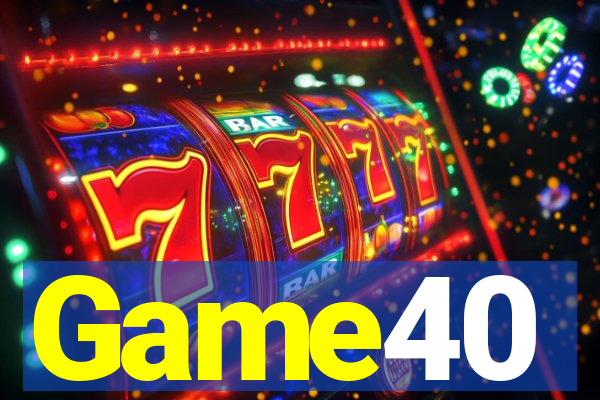 Game40