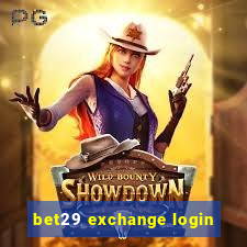 bet29 exchange login