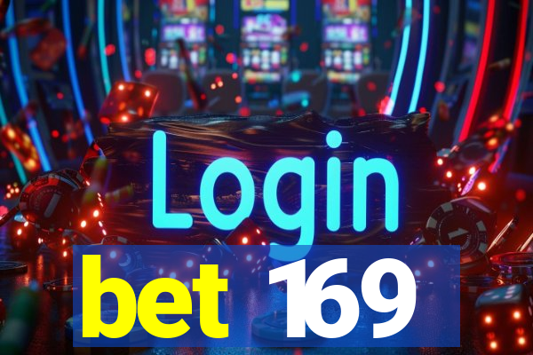 bet 169