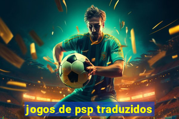jogos de psp traduzidos