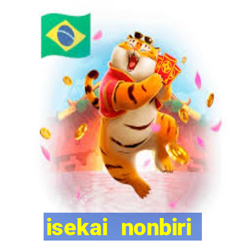 isekai nonbiri nouka completo dublado