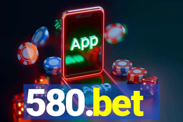 580.bet