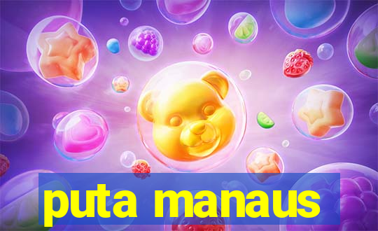 puta manaus