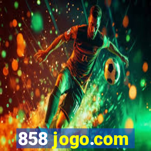 858 jogo.com