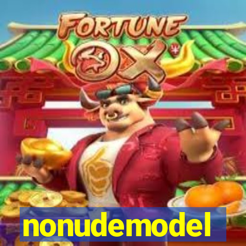 nonudemodel