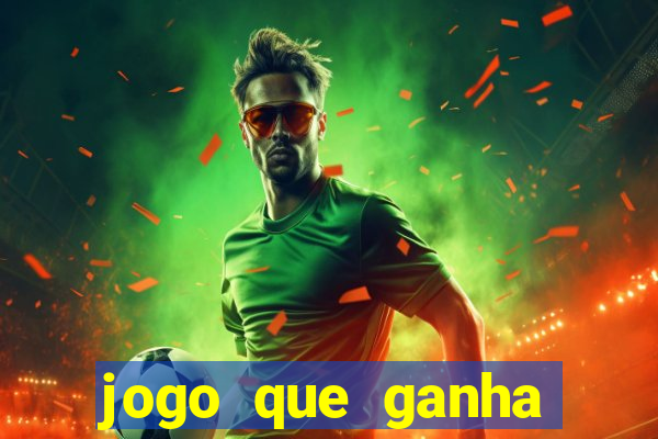 jogo que ganha dinheiro sem depositar
