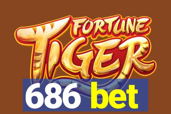 686 bet