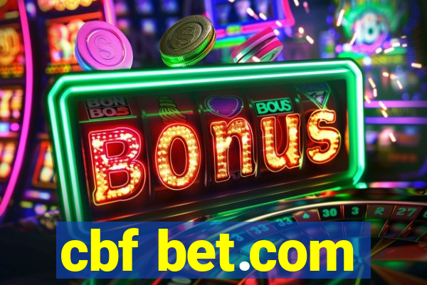 cbf bet.com
