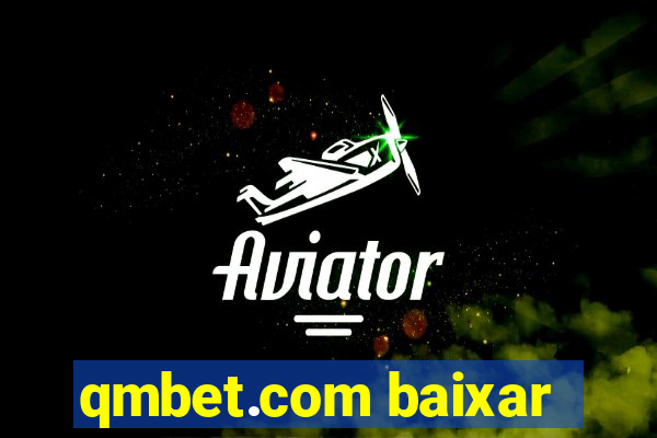 qmbet.com baixar