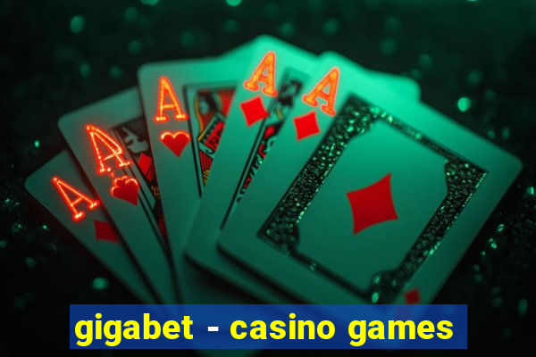gigabet - casino games