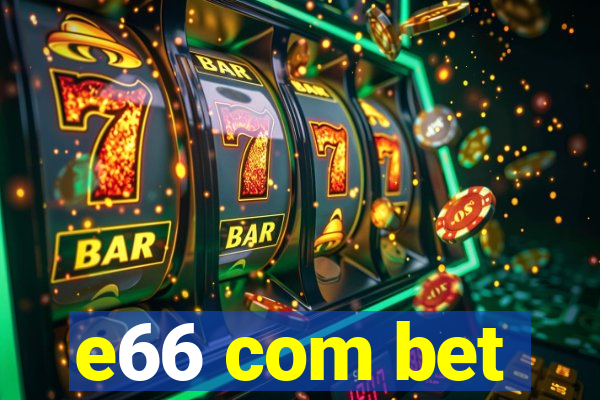 e66 com bet