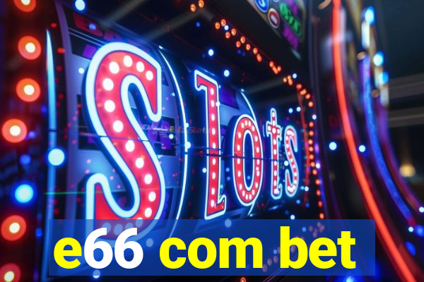 e66 com bet