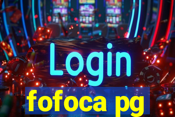 fofoca pg