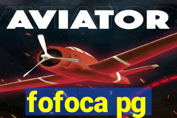 fofoca pg