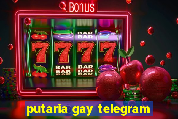 putaria gay telegram