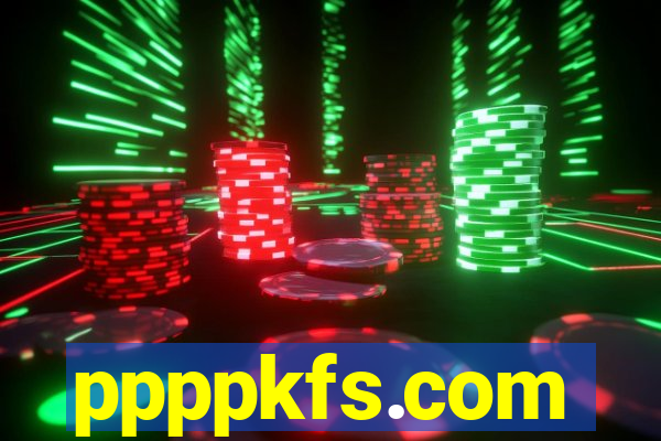 ppppkfs.com