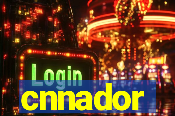 cnnador