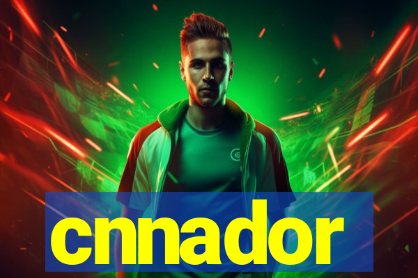 cnnador