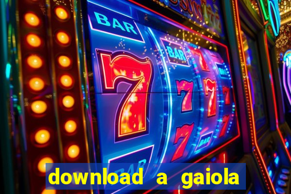 download a gaiola das loucas (1996 dublado)