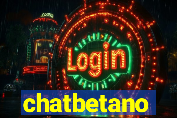 chatbetano