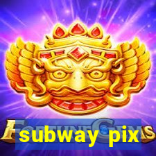 subway pix