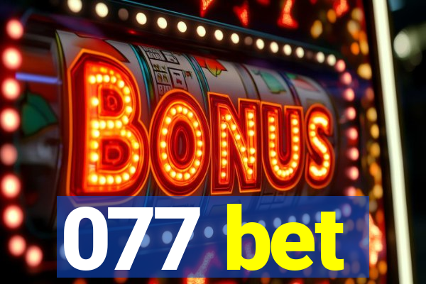 077 bet