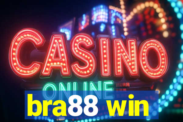 bra88 win