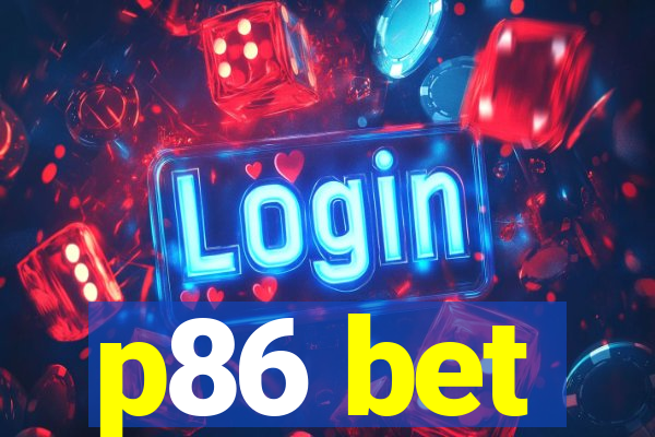 p86 bet